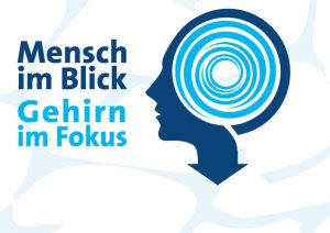 Grafik mit Schriftzug Mensch im Blick, Gehirn im Fokus