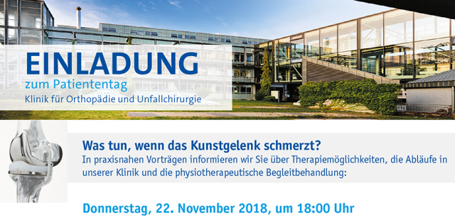 Was tun, wenn das Kunstgelenk schmerzt?  EINLADUNG zum Patiententag  am Donnerstag, 22. November 2018